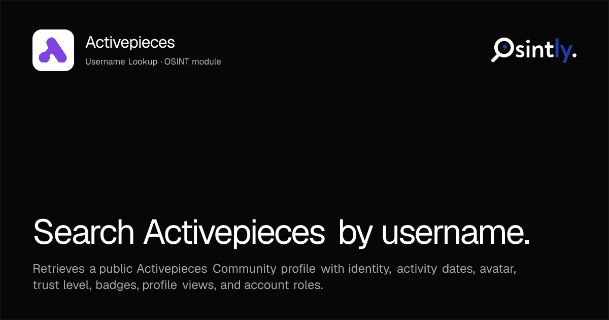 Activepieces OSINT Username Lookup · Osintly